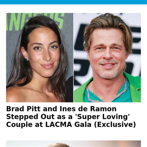 Brad Pitt and Ines de Ramon Stepped Out as a 'Super Loving' .